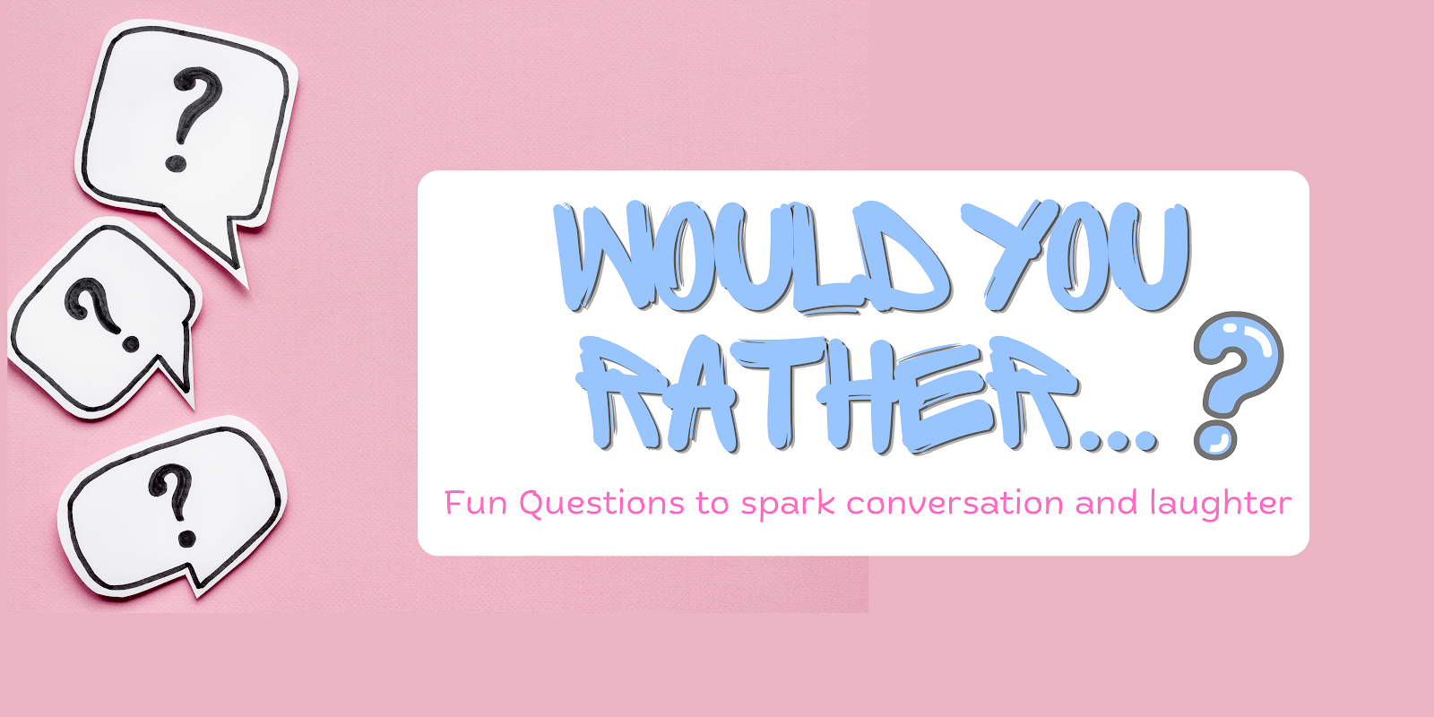 Would you rather
