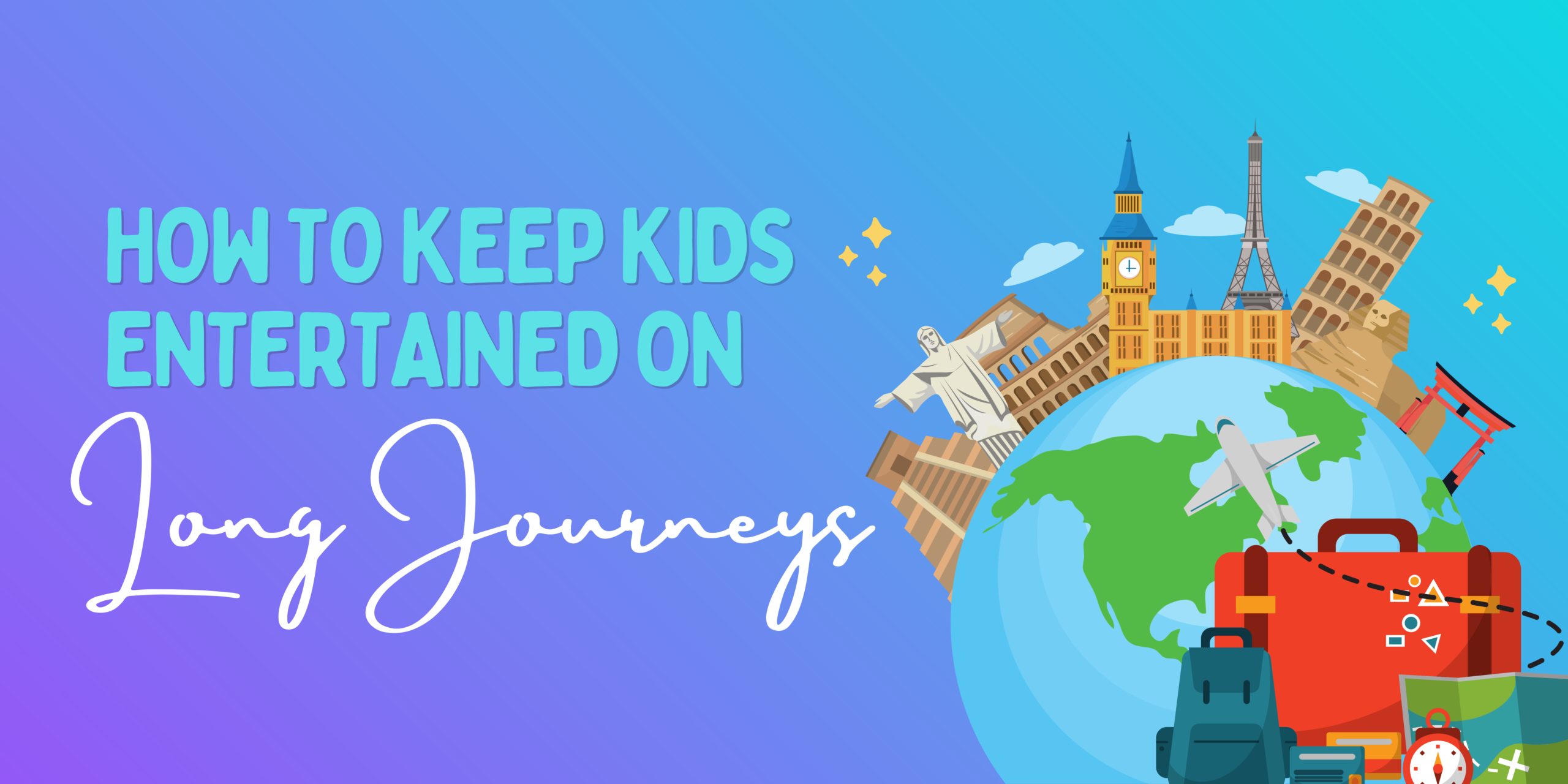 🚗 How to Keep Kids Entertained on Long Journeys (Without Screens)