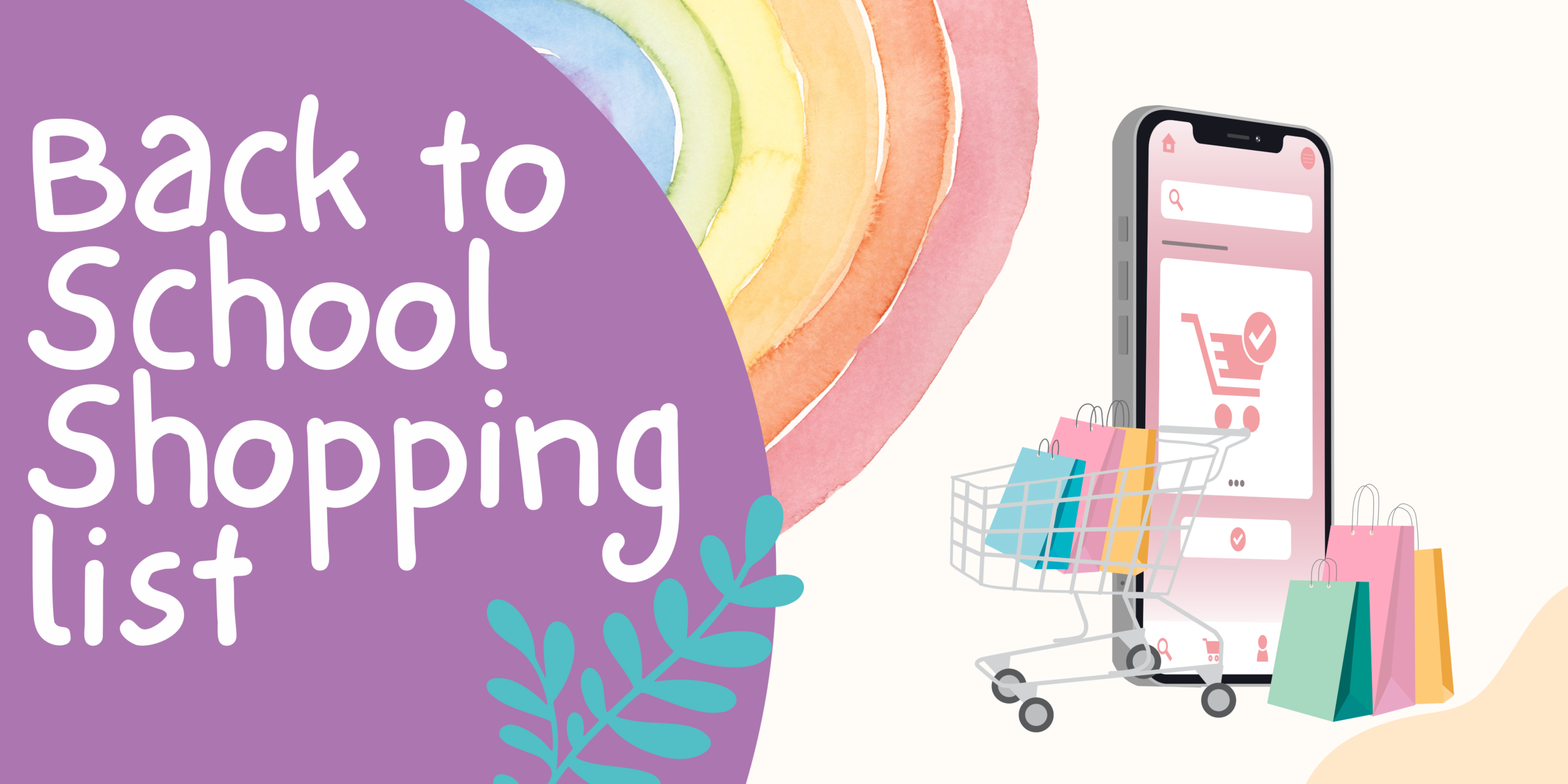 Back to School Shopping List: What You Actually Need